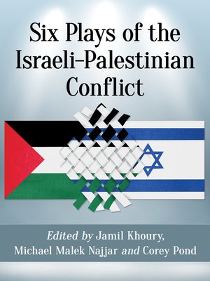 cover image of Six Plays of the Israeli-Palestinian Conflict
